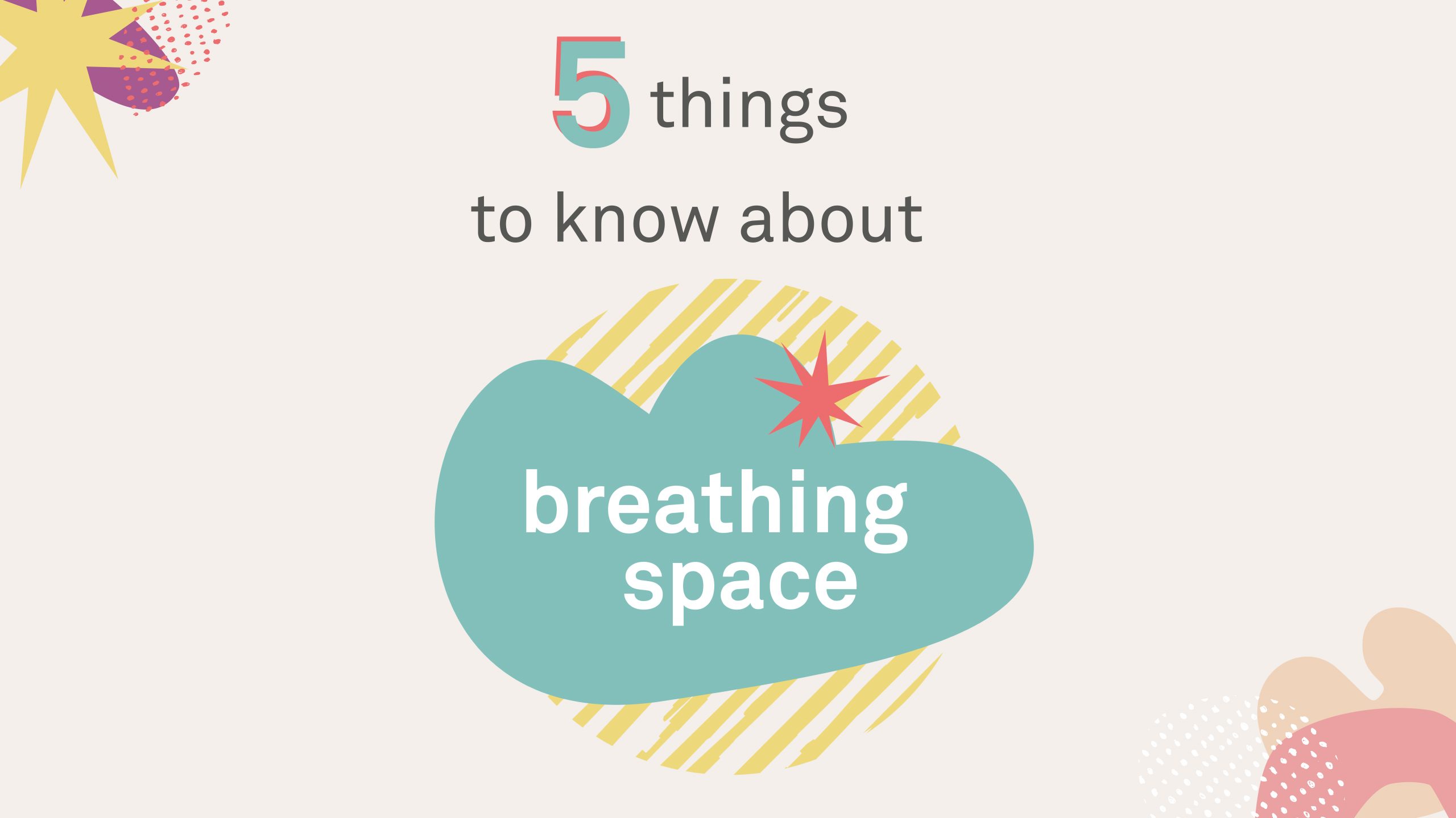 5-things-to-know-about-breathing-space-tanio